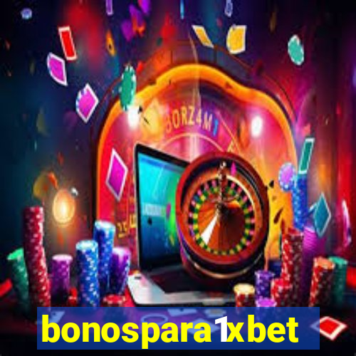 bonospara1xbet