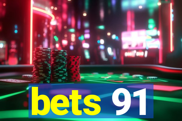 bets 91