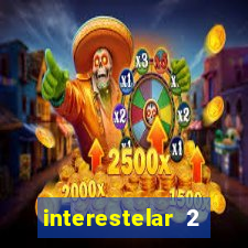 interestelar 2 operation terra 2040 onde assistir