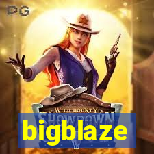 bigblaze