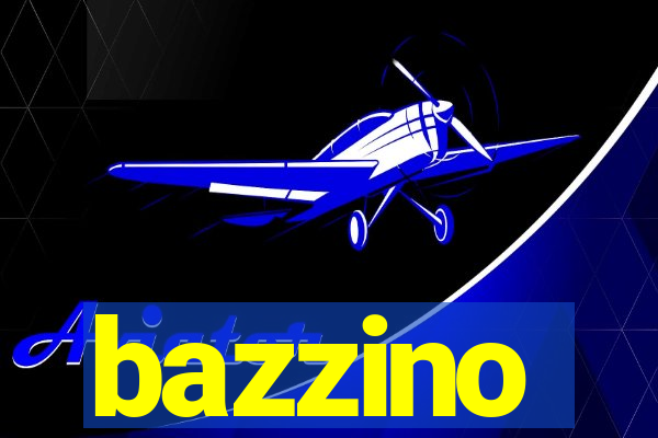 bazzino