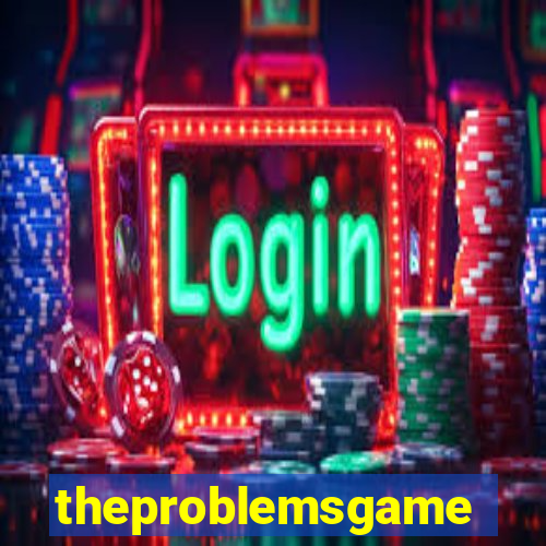 theproblemsgames.com