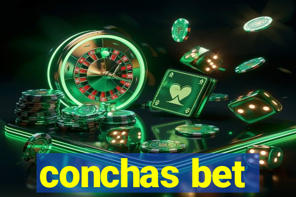 conchas bet