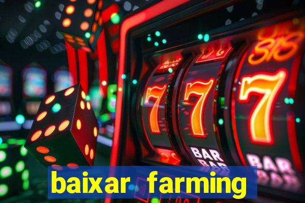 baixar farming simulator 18 dinheiro infinito