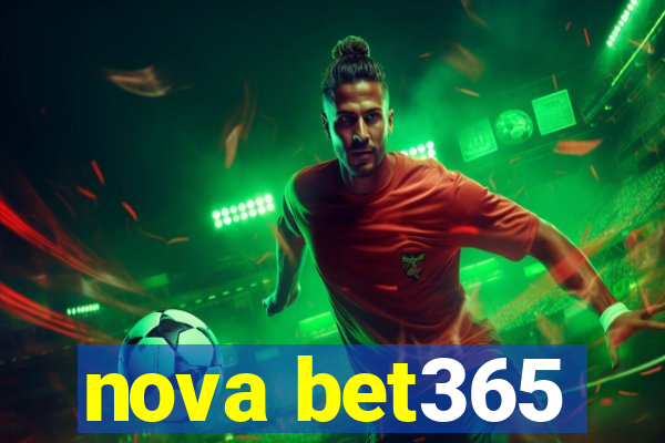 nova bet365