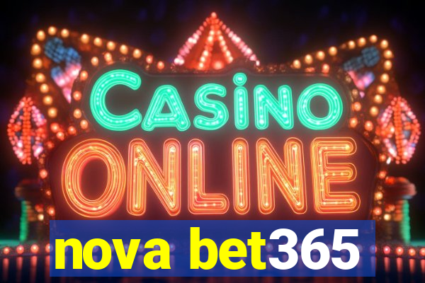 nova bet365