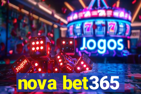 nova bet365