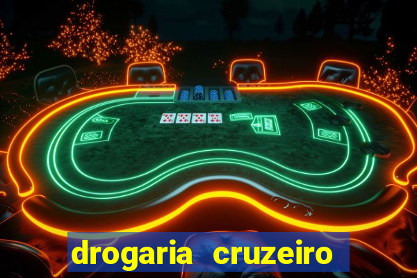 drogaria cruzeiro do sul