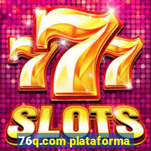 76q.com plataforma