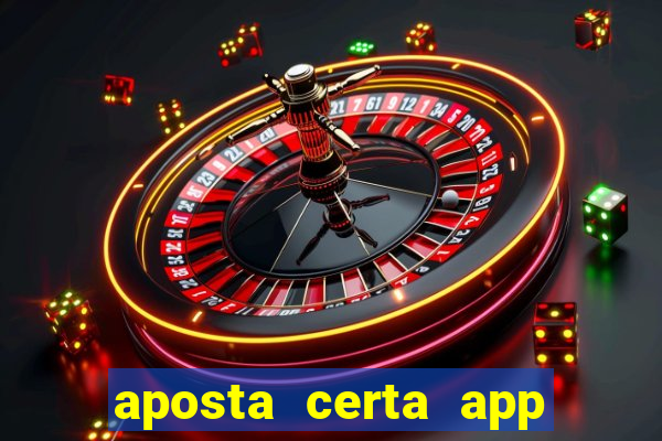 aposta certa app jogo do bicho