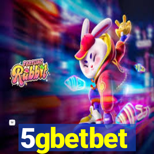 5gbetbet