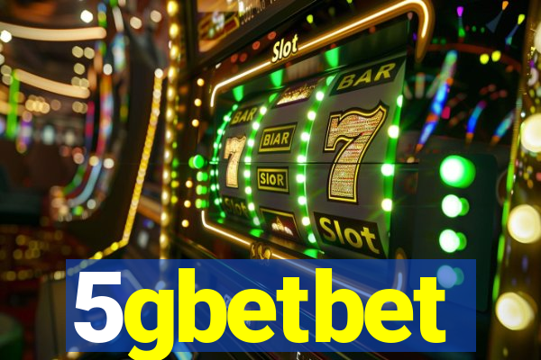 5gbetbet