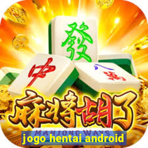 jogo hentai android