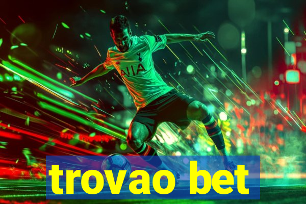 trovao bet