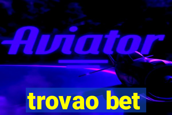 trovao bet