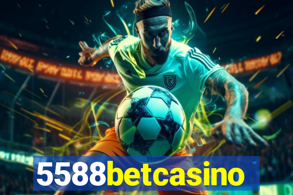 5588betcasino