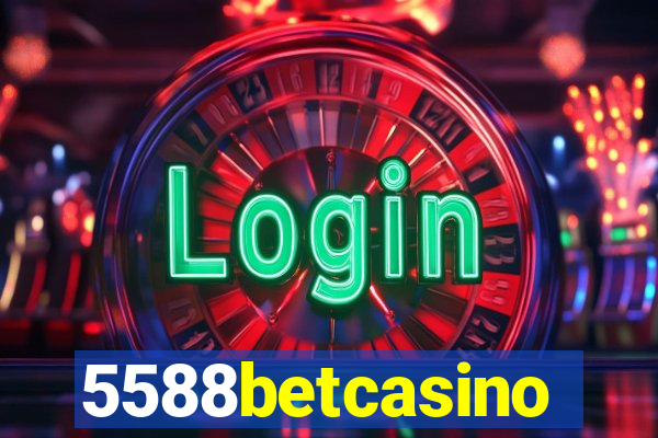 5588betcasino