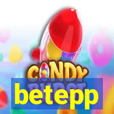 betepp