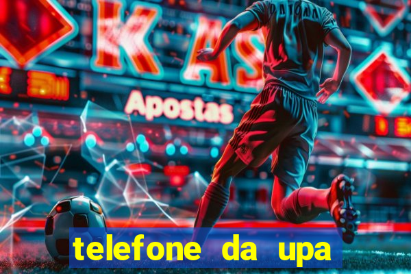 telefone da upa roberto santos