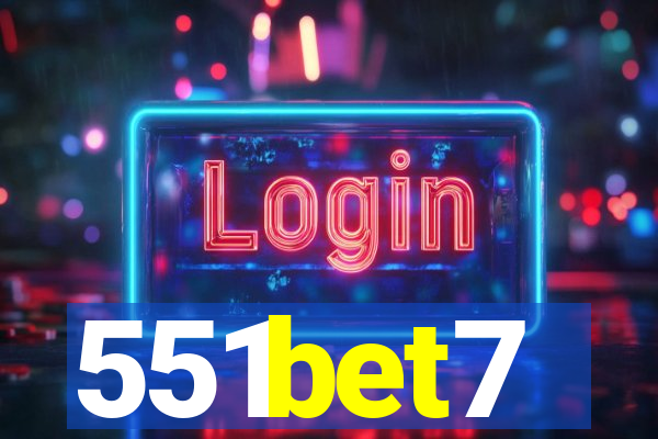 551bet7