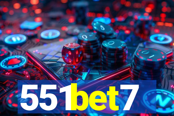 551bet7