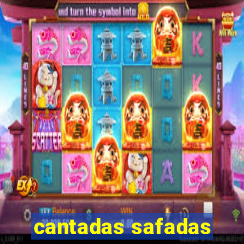 cantadas safadas