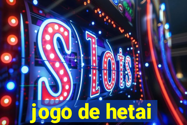 jogo de hetai