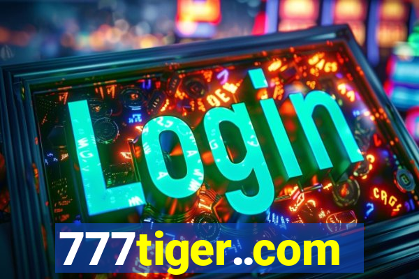 777tiger..com