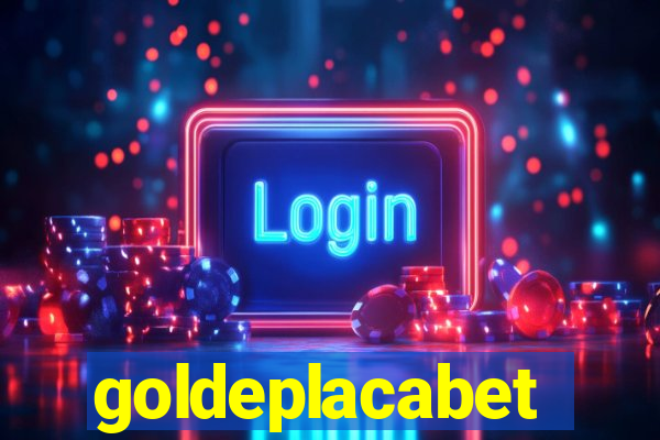 goldeplacabet