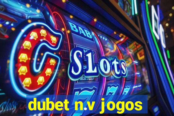 dubet n.v jogos