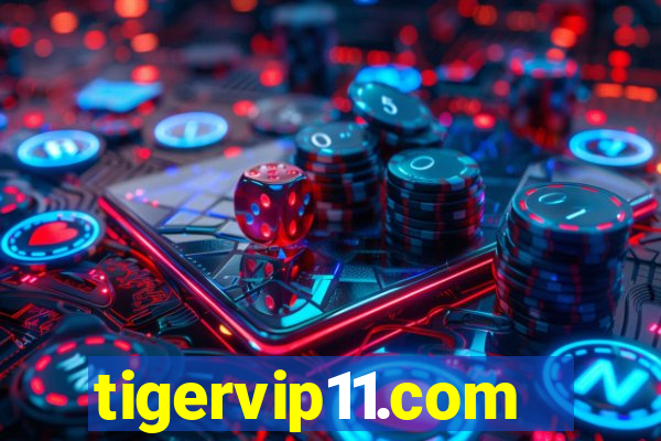 tigervip11.com