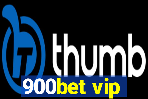 900bet vip