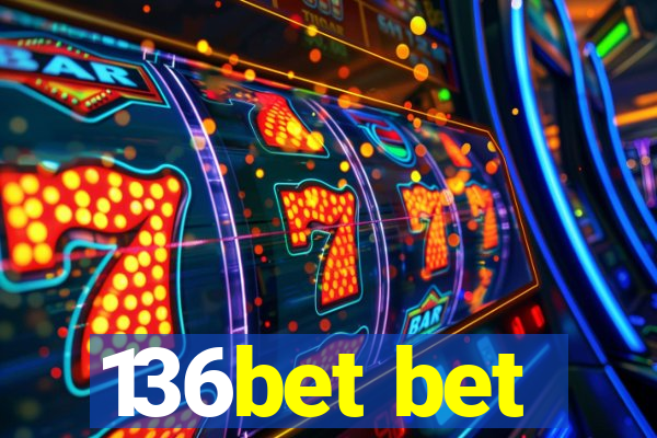 136bet bet