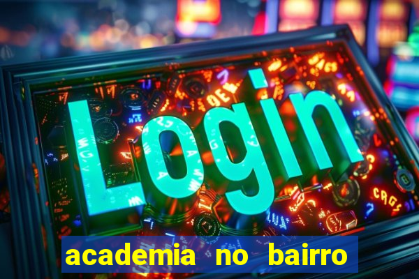 academia no bairro vila nova