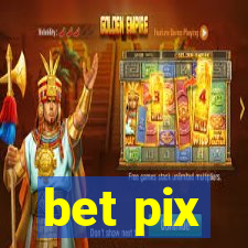 bet pix