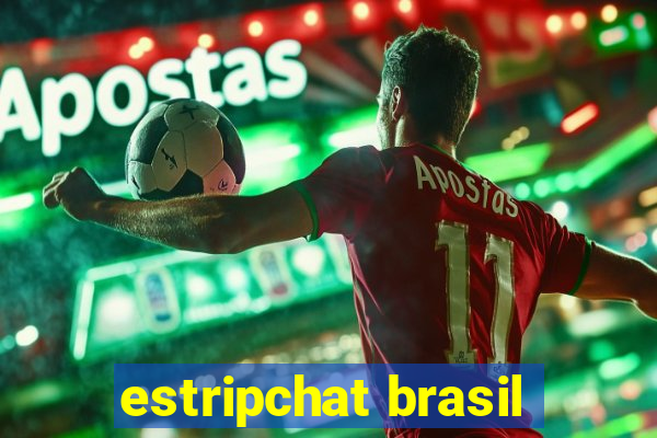 estripchat brasil