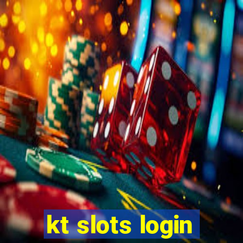 kt slots login