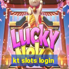 kt slots login