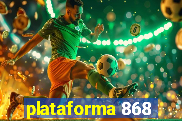 plataforma 868