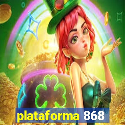 plataforma 868