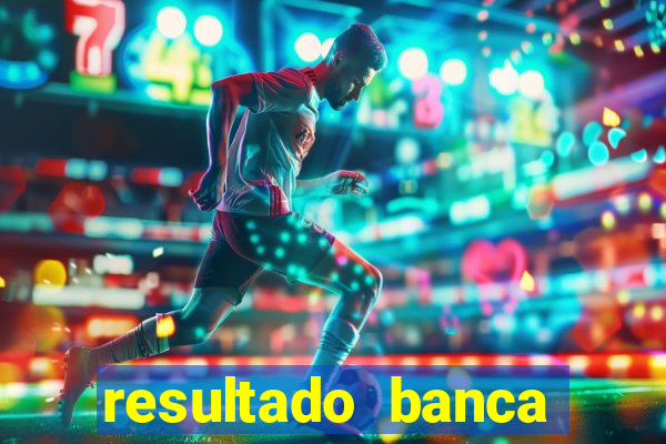 resultado banca sonho real