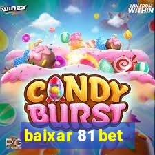 baixar 81 bet