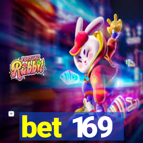 bet 169