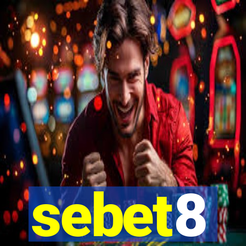 sebet8