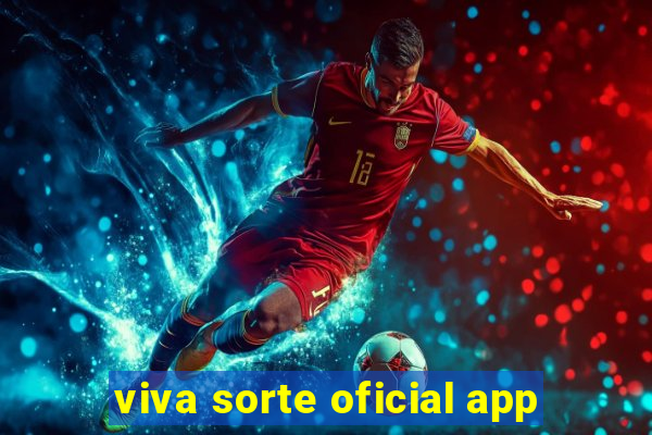 viva sorte oficial app