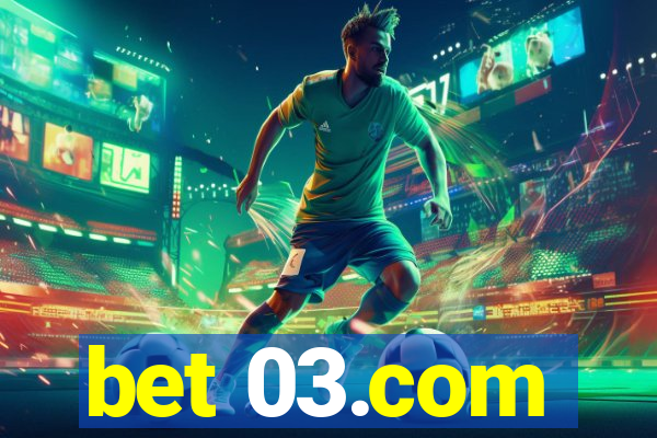 bet 03.com