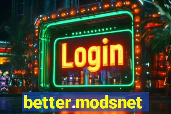 better.modsnet