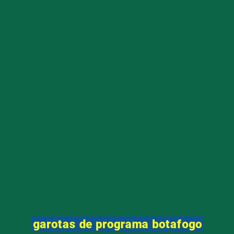 garotas de programa botafogo