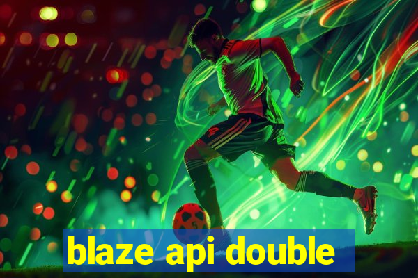 blaze api double