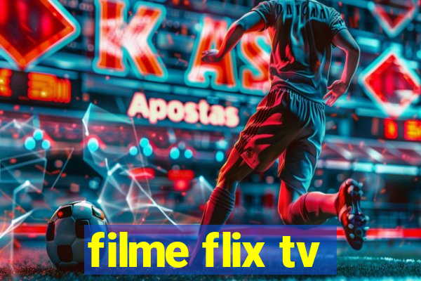 filme flix tv